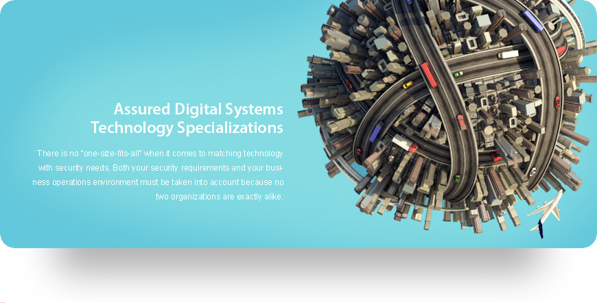 Assured Digital Systems Technology Specialties